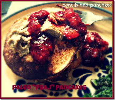 Paleo PB&J pancakes 